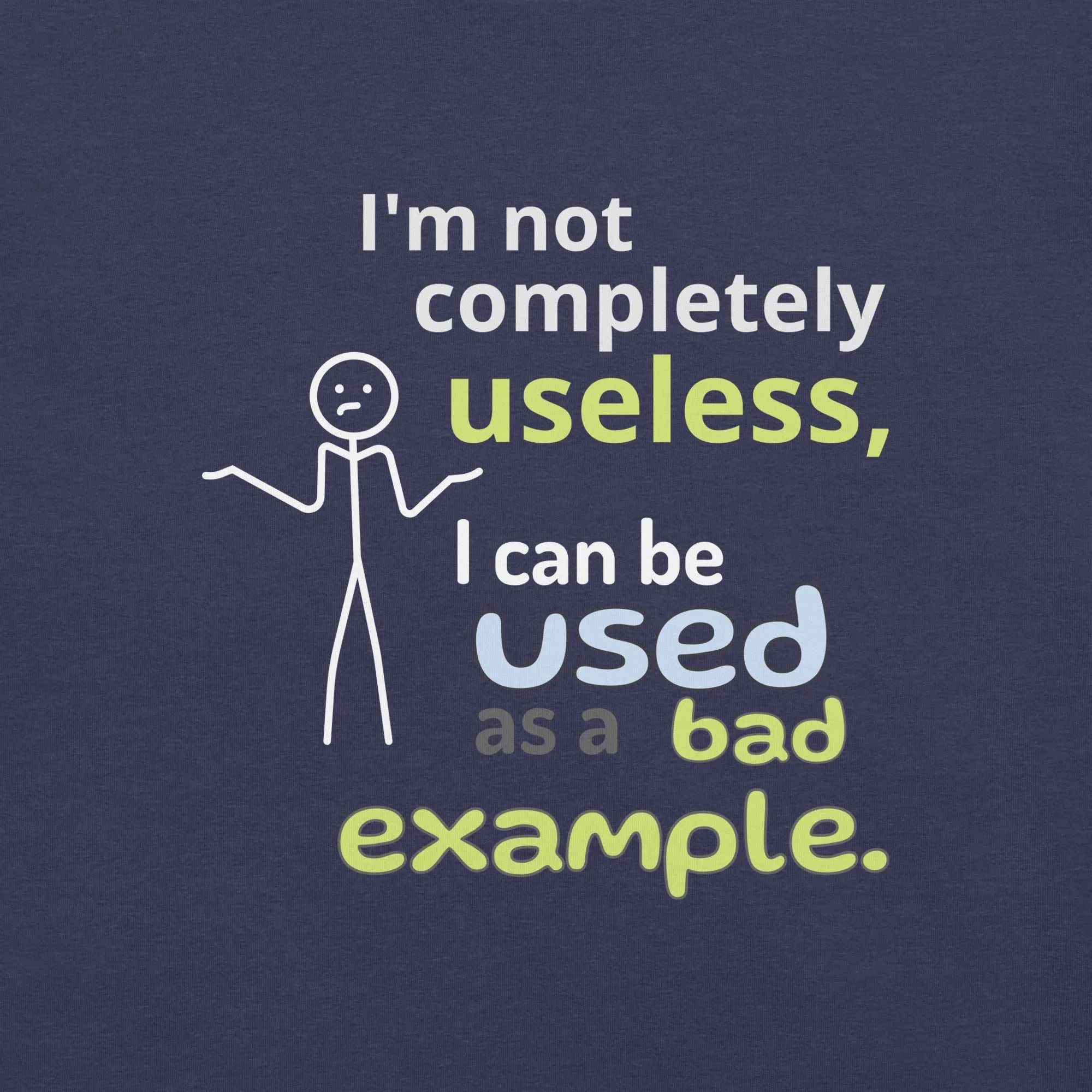 Bad Example Tee: Hilarious Statement Piece for Witty Folks | Unisex fit