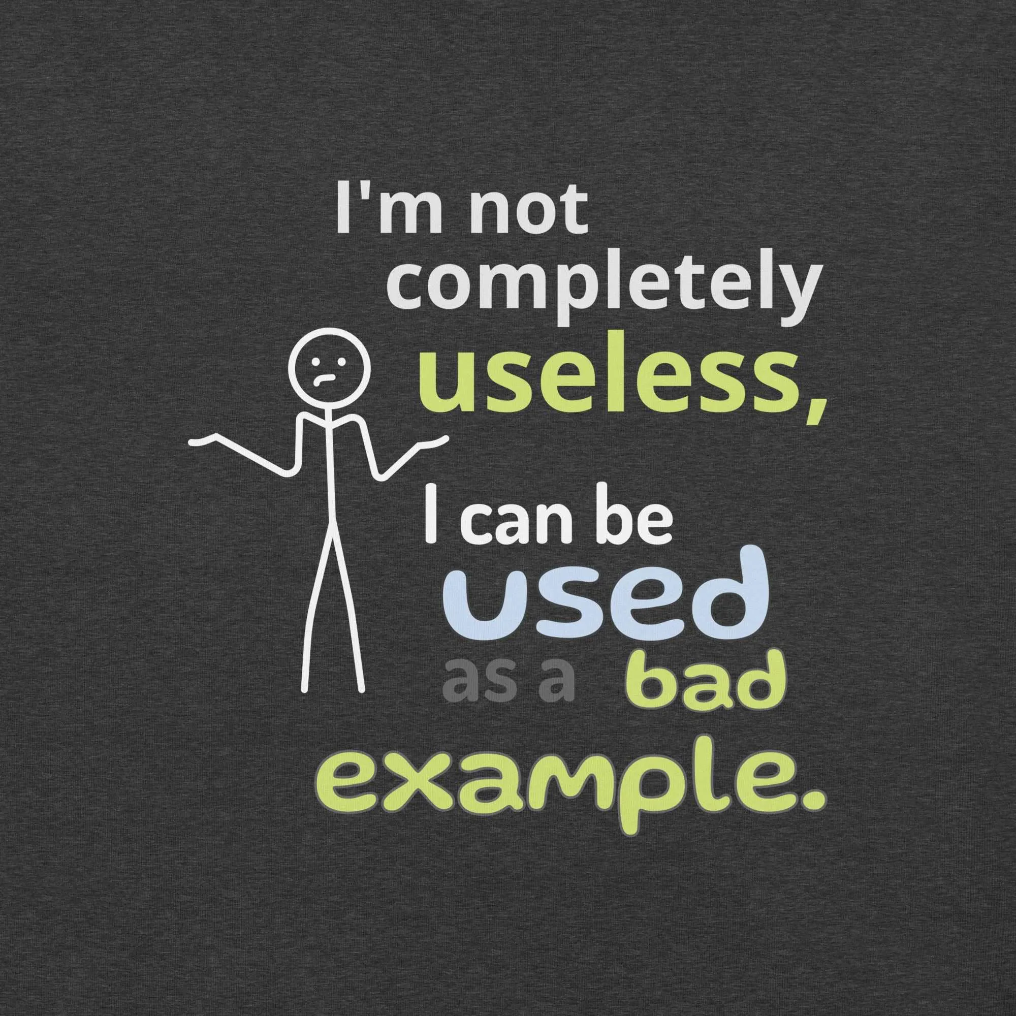 Bad Example Tee: Hilarious Statement Piece for Witty Folks | Unisex fit