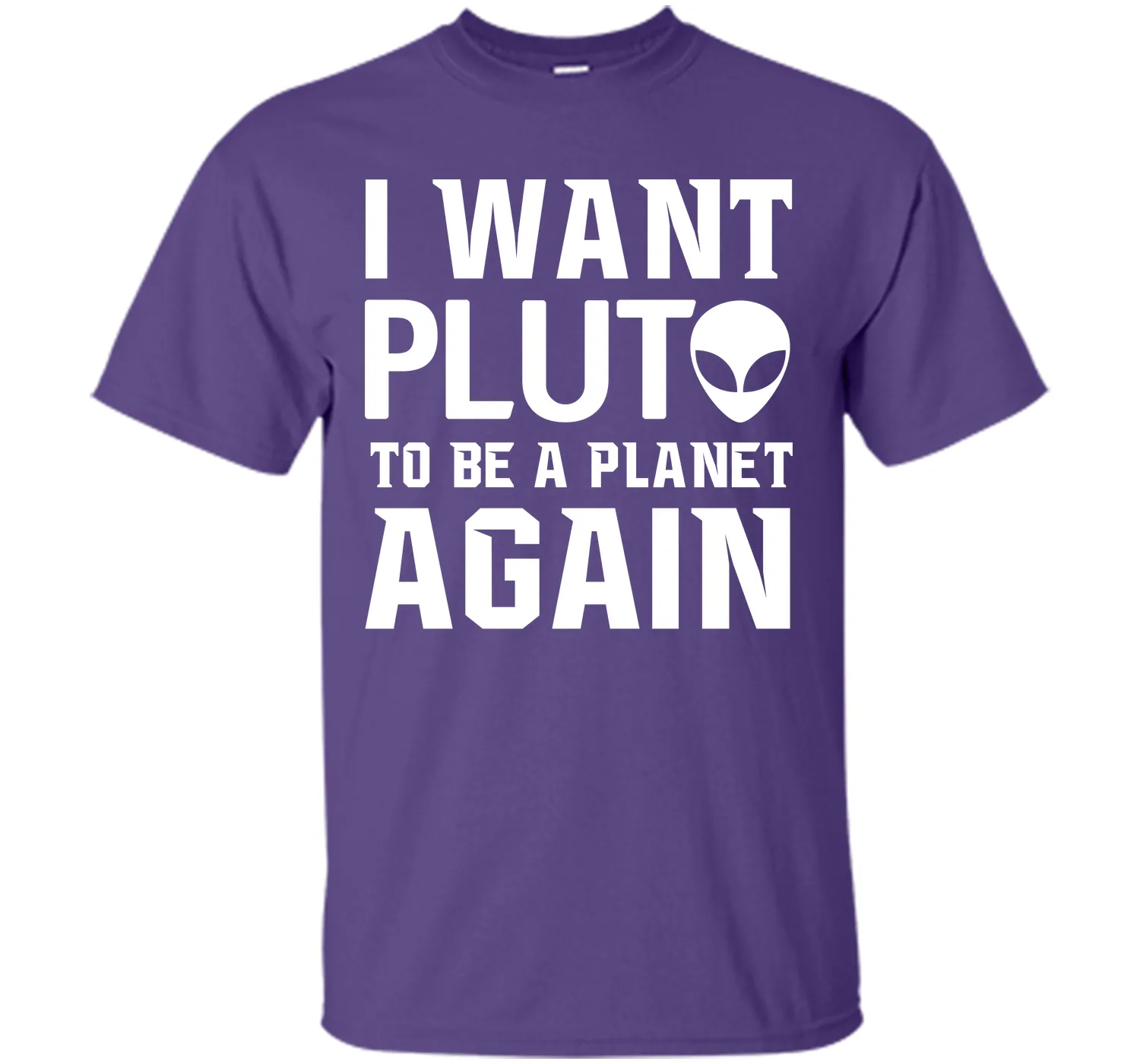 I Want Pluto to be a Planet Again Graphic Scifi T-shirt T-Shirt