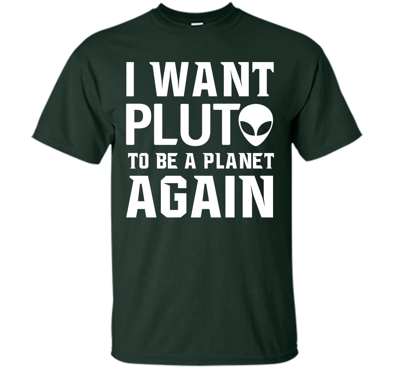 I Want Pluto to be a Planet Again Graphic Scifi T-shirt T-Shirt