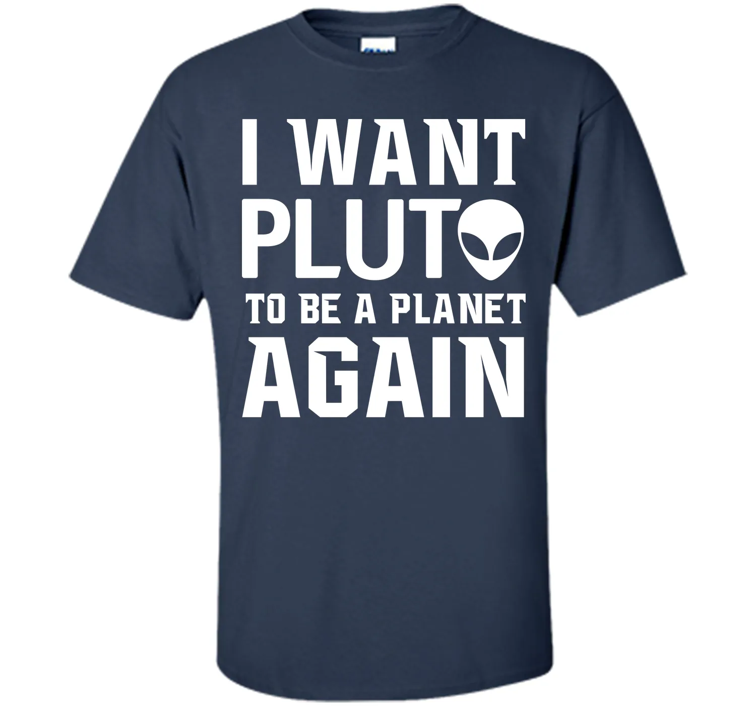 I Want Pluto to be a Planet Again Graphic Scifi T-shirt T-Shirt