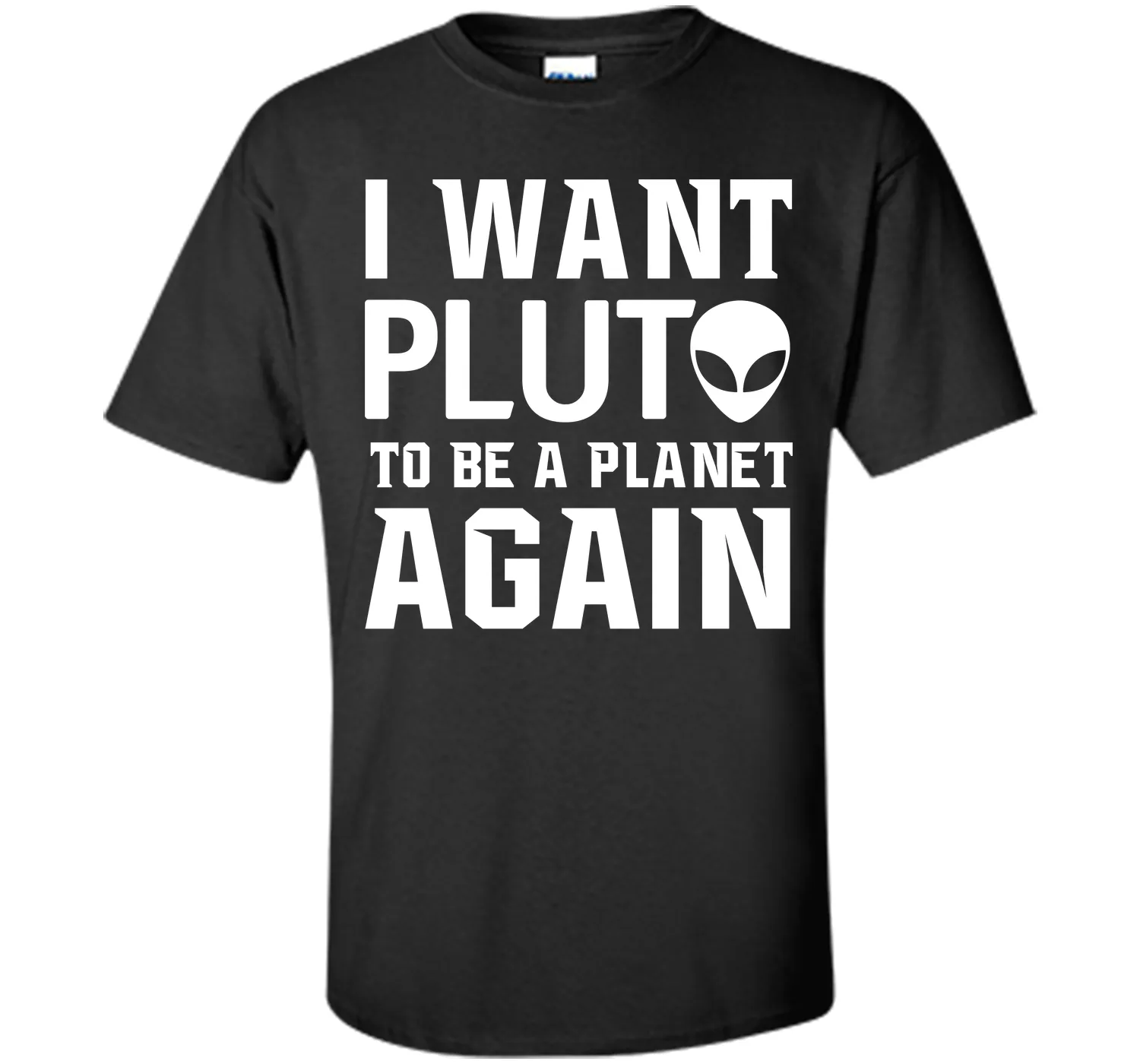 I Want Pluto to be a Planet Again Graphic Scifi T-shirt T-Shirt