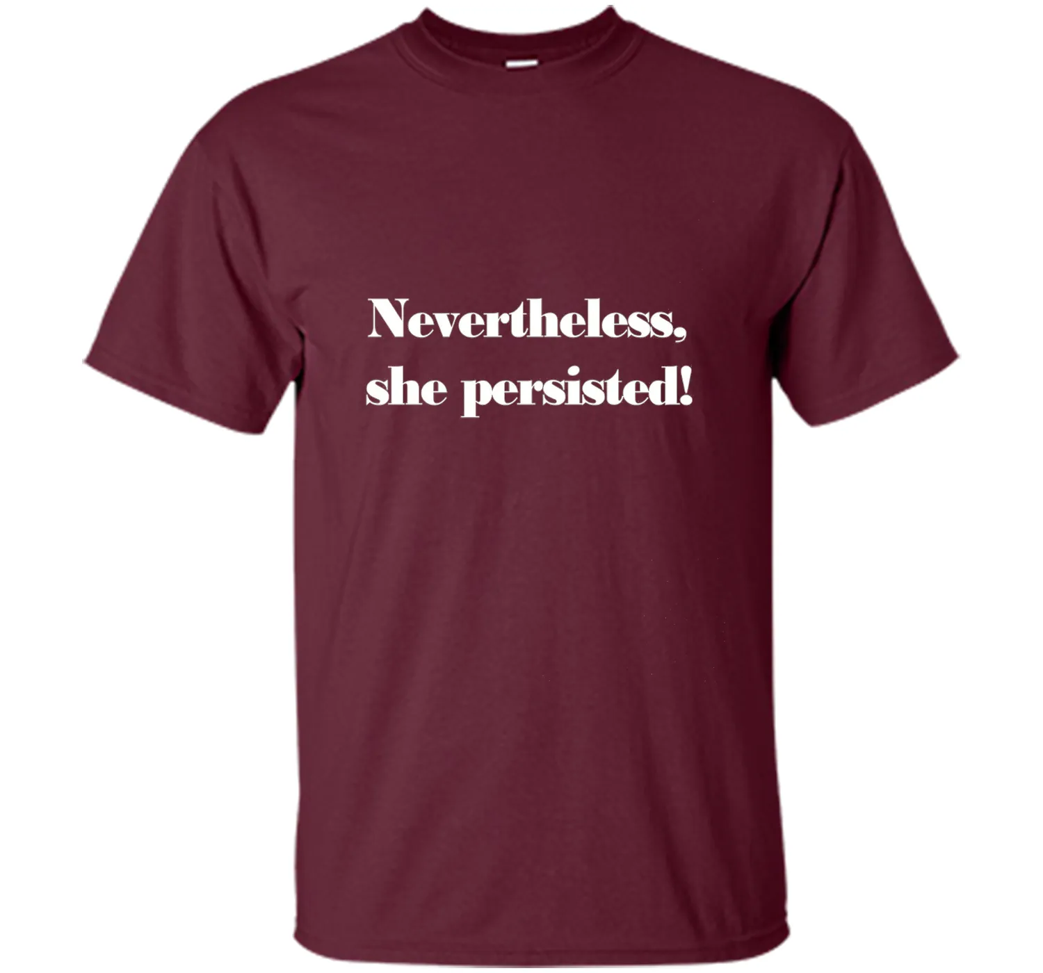 Nevertheless, She Persisted! T-Shirt