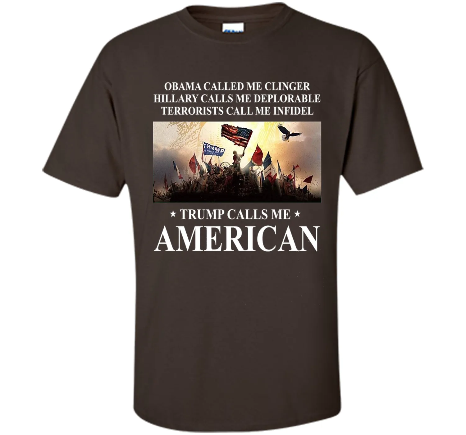 Trump calls me American T Shirt
