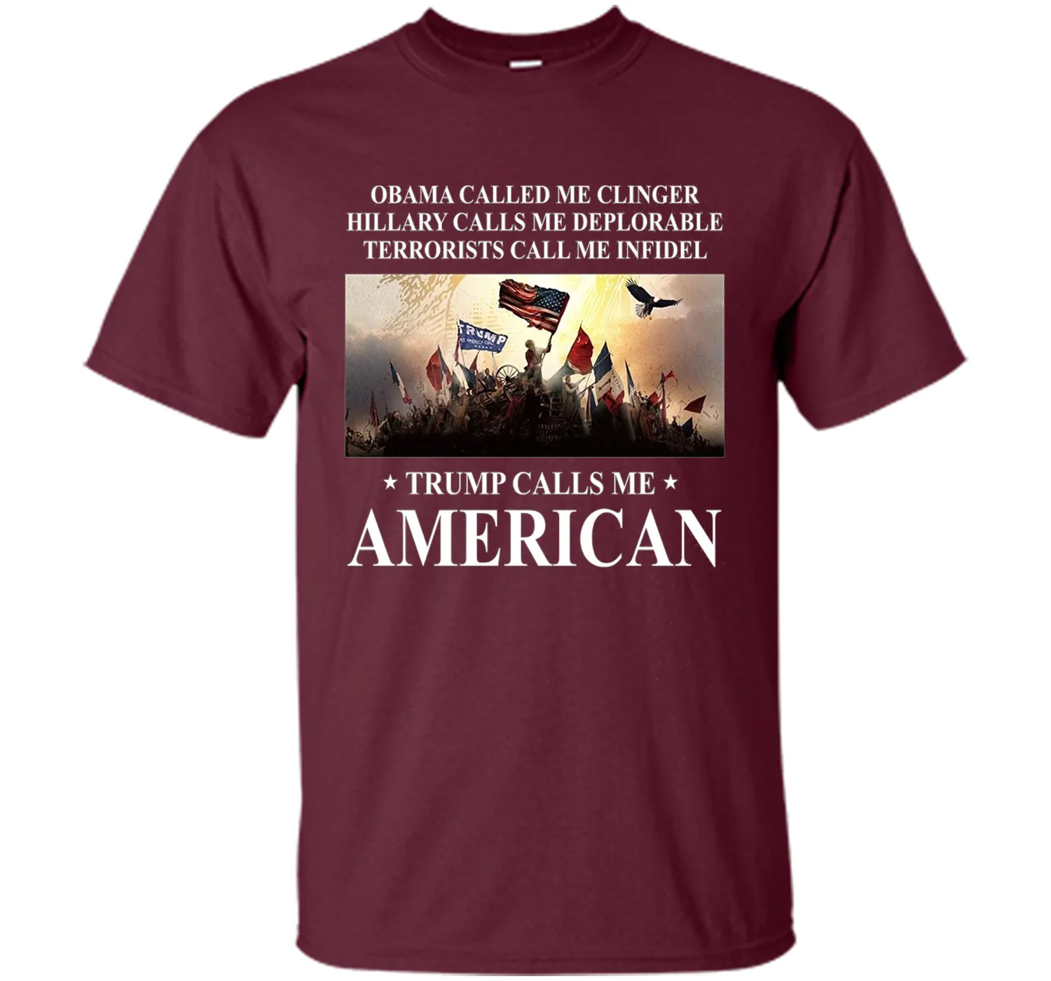 Trump calls me American T Shirt